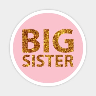 BIG SISTER Magnet